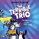 The Mystery of the Lost Cape The Ter..., Swapna Haddow