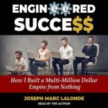 Engineered Success, Joseph Marc Lalonde