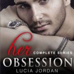 Her Obsession, Lucia Jordan