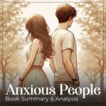 Book Summary and Analysis of Anxious ..., Briefly Summaries
