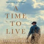 A Time to Live, Vanessa de Haan