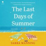 The Last Days of Summer, Sarra Manning
