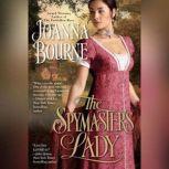 The Spymasters Lady, Joanna Bourne