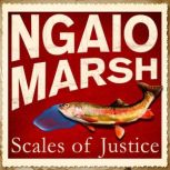 Scales Of Justice, Ngaio Marsh
