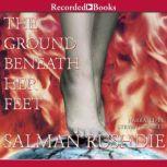 The Ground Beneath Her Feet, Salman Rushdie