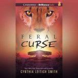 Feral Curse, Cynthia Leitich Smith