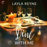 Dine With Me, Layla Reyne