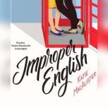 Improper English, Katie MacAlister