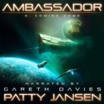Ambassador 4: Coming Home, Patty Jansen