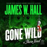Gone Wild, James W. Hall