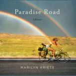 Paradise Road, Marilyn Kriete