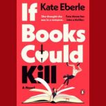 If Books Could Kill, Kate Eberle