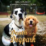 Death at the Dog Park, Neil S. Plakcy