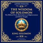 The Wisdom of Solomon, King  Solomon