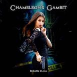 Chameleons Gambit, Babette Durso