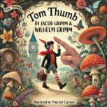 Tom Thumb, Jacob Grimm