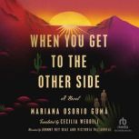 When You Get to the Other Side, Mariana Osorio Guma