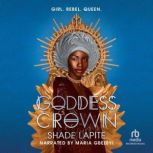 Goddess Crown, Shade Lapite