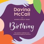 Birthing, Davina McCall