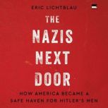 The Nazis Next Door, Eric Lichtblau