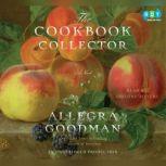 The Cookbook Collector, Allegra Goodman