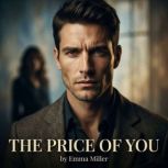 THE PRICE OF YOU, Emma Miller