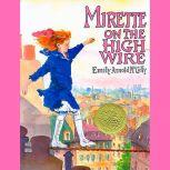 Mirette on the High Wire, Emily Arnold McCully