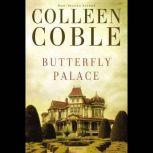 Butterfly Palace, Colleen Coble