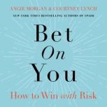 Bet on You, Angie Morgan