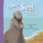 I Am a Seal, Darlene Stille