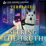 Seeking the Truth, Terri Reed