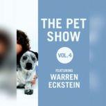 The Pet Show, Vol. 4 Featuring Warren Eckstein, Warren Eckstein