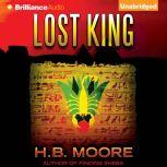 Lost King, H. B. Moore