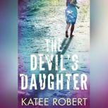 The Devil's Daughter, Katee Robert