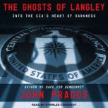 The Ghosts of Langley, John Prados