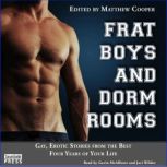 Frat Boys and Dorm Rooms, Matthew Cooper