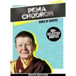 Pema Chodron Book Of Quotes 100 Se..., Quotes Station