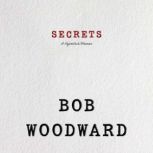 Secrets, Bob Woodward