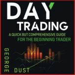 Day Trading, GEORGE DUST