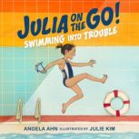 Swimming into Trouble, Angela Ahn