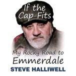 If The Cap Fits, Steve Halliwell