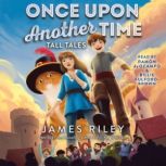 Tall Tales, James Riley