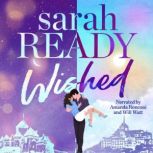 Wished, Sarah Ready