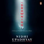 The Drowning, Nidhi Upadhyay