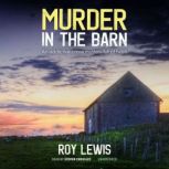 Murder in the Barn, Roy Lewis