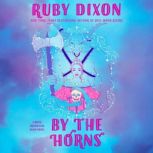 By the Horns, Ruby Dixon