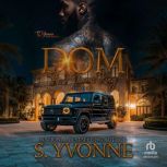 DOM The Miami King, S. Yvonne