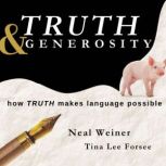 Truth  Generosity, Tina Lee Forsee