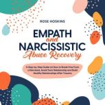 Empath and Narcissistic Abuse Recover..., Rose Hoskins