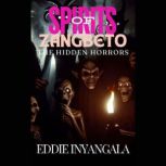 Spirits of Zangbeto, EDDIE INYANGALA